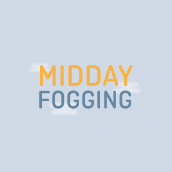 Midday Fogging