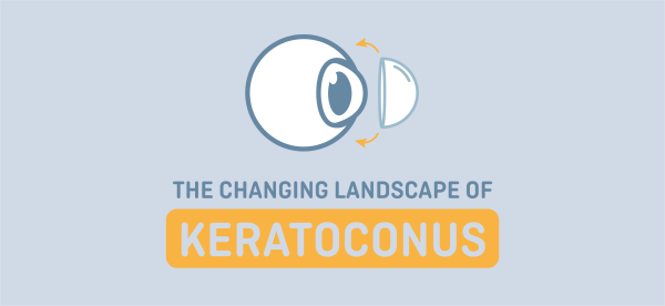 The Changing Landscape of Keratoconus, the Irregular Cornea & Contact Lens Correction